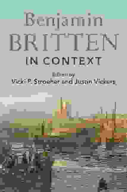 Benjamin Britten in Context